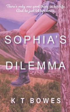 Sophia's Dilemma - Bowes, K T