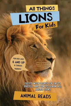 All Things Lions For Kids - Reads, Animal