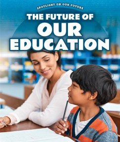 The Future of Our Education - Janari, Audra