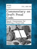 Commentary on Draft Penal Code.