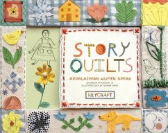 Story Quilts: Appalachian Women Speak - Hitchcock, Shannon