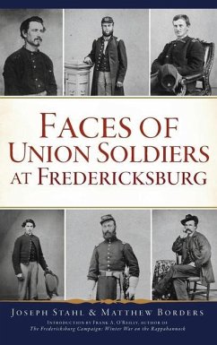 Faces of Union Soldiers at Fredericksburg - Borders, Matthew