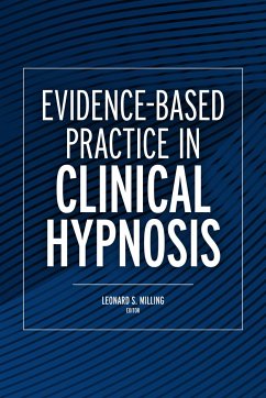 Evidence-Based Practice in Clinical Hypnosis