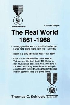 The Real World: 1861-1968 - Schleck, Thomas C.
