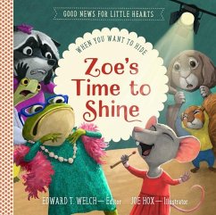 Zoe's Time to Shine - Welch, Edward T