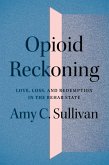 Opioid Reckoning