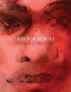 A is for Acholi - Okot Bitek, Otoniya J