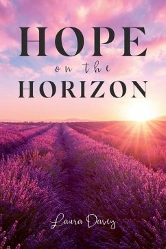 Hope on the Horizon - Davey, Laura