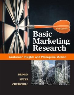 Basic Marketing Research - Brown, Tom J.; Suter, Tracy A.; Churchill, Gilbert A.