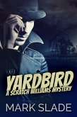 Yardbird (eBook, ePUB)