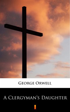 A Clergyman’s Daughter (eBook, ePUB) - Orwell, George