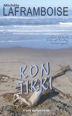 Kon Tikki: A Safe Harbor Novel - Laframboise, Michèle
