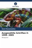 Ausgewählte Schriften II- 1999- 2005