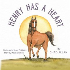 Henry Has a Heart: Happy Tail Tales Series - Allan, Chad