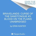 Bravelands: Curse of the Sandtongue #3: Blood on the Plains
