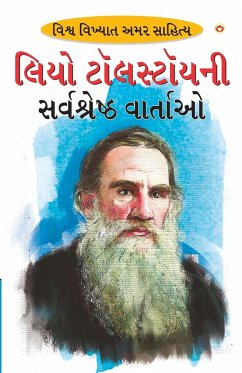 Leo Tolstoy Ki Sarvashreshtha Kahaniyan (લિઓ ટોસલ્ટોયની સર&# - Tolstoy, Leo; Saran, Renu