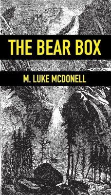The Bear Box - McDonell, M Luke