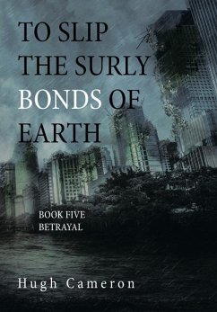 To Slip the Surly Bonds of Earth - Cameron, Hugh