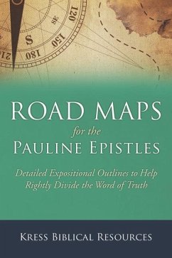 Road Maps for the Pauline Epistles - Kress Biblical Resources