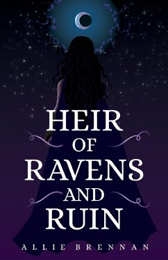 Heir of Ravens and Ruin - Brennan, Allie