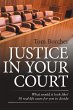 Justice in Your Court: What Would It... - Bild 1