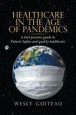 Healthcare in the Age of Pandemics