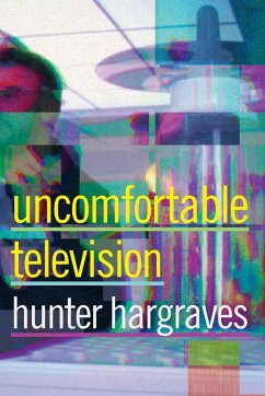 Uncomfortable Television - Hargraves, Hunter