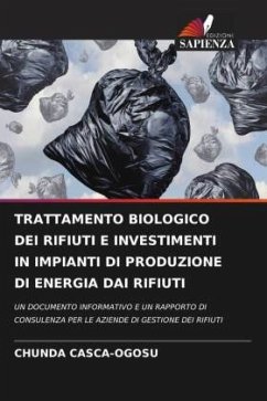 TRATTAMENTO BIOLOGICO DEI RIFIUTI E INVESTIMENTI IN IMPIANTI DI PRODUZIONE DI ENERGIA DAI RIFIUTI - Casca-Ogosu, Chunda