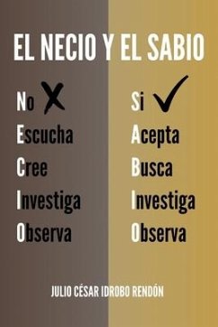 El Necio Y El Sabio - Rendón, Julio César Idrobo