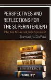 Perspectives and Reflections for the Superintendent