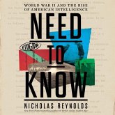 Need to Know: World War II and the Rise of American Intelligence