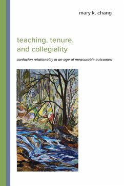 Teaching, Tenure, and Collegiality - Chang, Mary K.