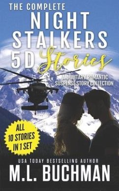 The Complete Night Stalkers 5D Stories: a military romantic suspense story collection - Buchman, M. L.