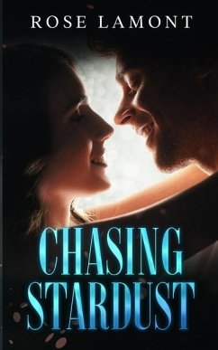 Chasing Stardust - Lamont, Rose