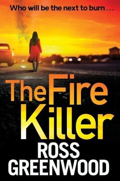 The Fire Killer - Greenwood, Ross