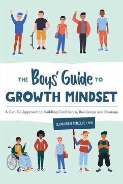 The Boys' Guide to Growth Mindset - Akindele, Oluwatosin