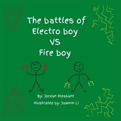 The battles of Electro boy vs. Fire boy - Pleasant, Jordan