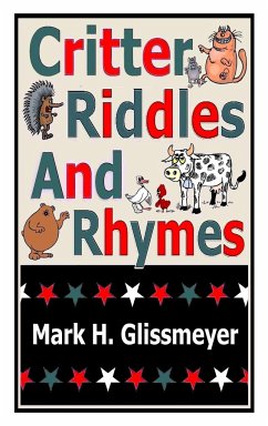 Critter Riddles And Rhymes - Glissmeyer, Mark H.