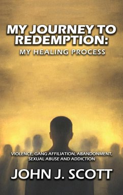 My Journey to Redemption - Scott, John