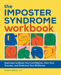 The Imposter Syndrome Workbook: Exercises to Boost Your Confidence, Own Your Success, and Embrace Your Brilliance - Danilo, Athina