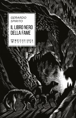 Il libro nero della fame (eBook, ePUB) - Spirito, Gerardo