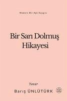 Bir Sari Dolmus Hikayesi - Ünlütürk, Baris