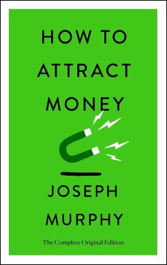 How to Attract Money - Murphy, Joseph