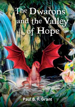 The¿Dwarons and the Valley of Hope - Grant, Paul B. F.