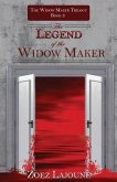 Legend of the Widow Maker
