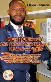 MERITOCRACY AND ANGOLANIZATION OF HUMAN CAPITAL - Flávio Januário