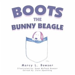 Boots the Bunny Beagle - Bowser, Marcy L.