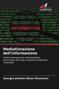 Mediatizzazione dell'informazione - Wawa Mozanimu, Georges Jérémie
