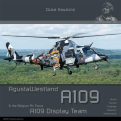 Agustawestland A109 & Baf Demo Team: Aircraft in Detail - Pied, Robert; Deboeck, Nicolas