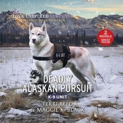Deadly Alaskan Pursuit and Wilderness Defender - Reed, Terri; Black, Maggie K.